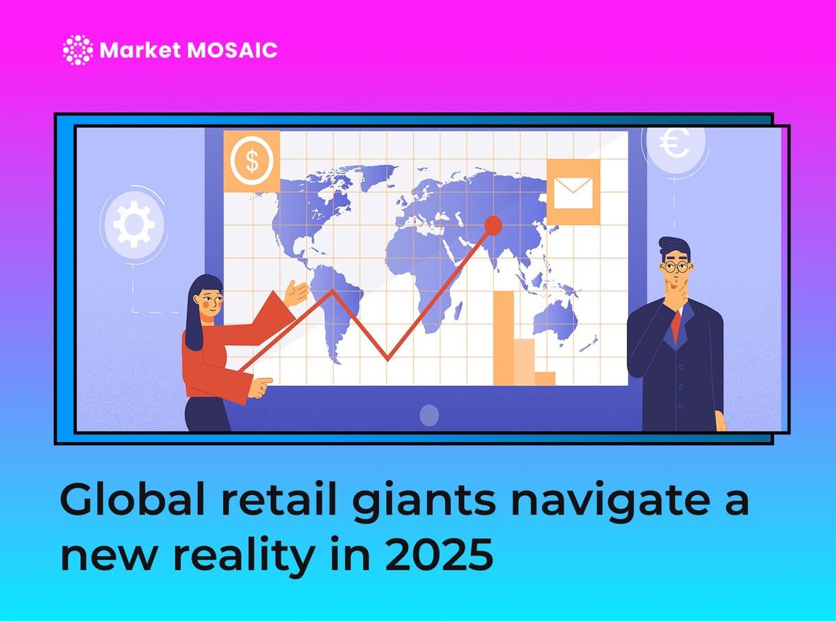Global retail giants navigate a new reality in 2025